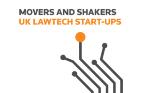 Movers and Shakers: UK Law Tech Startups